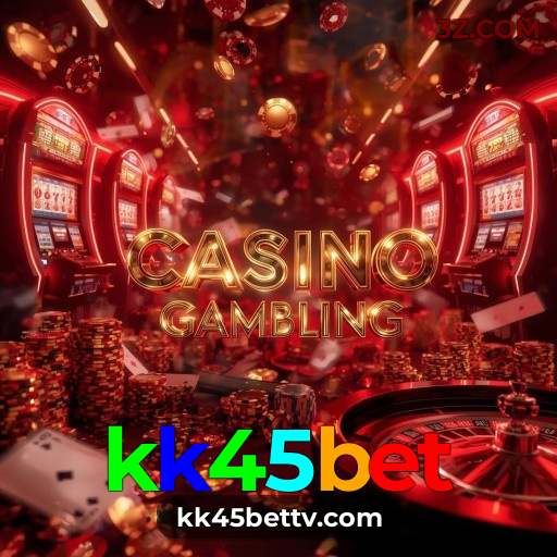 Desbloqueie Vantagens Exclusivas no kk45bet | Apostas Esportivas e Cassino